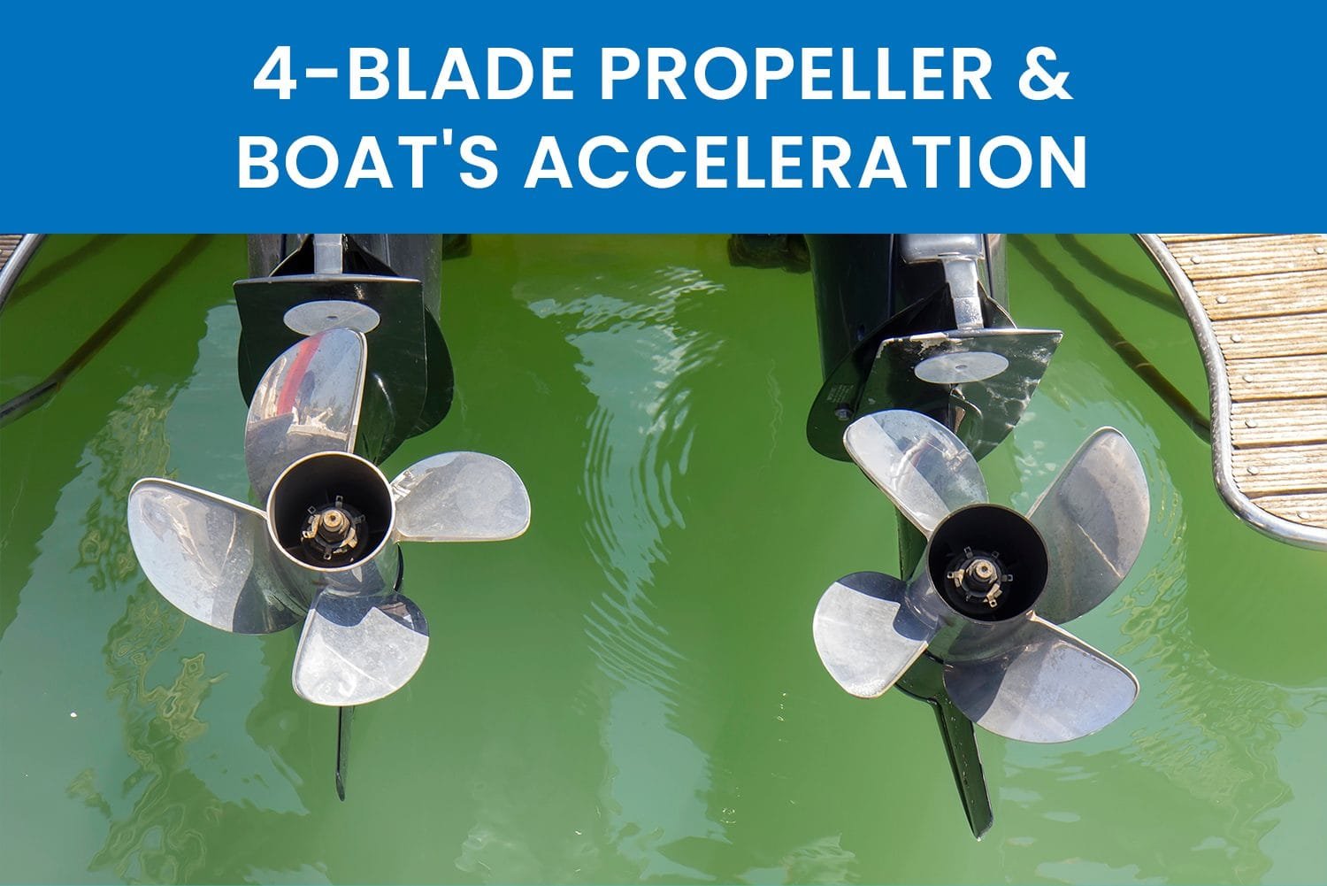 Comparing 3 Blade vs 4 Blade Boat Propeller Performance<br />
